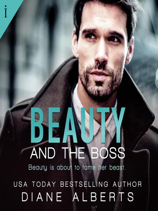 Title details for Beauty and the Boss by Diane Alberts - Wait list